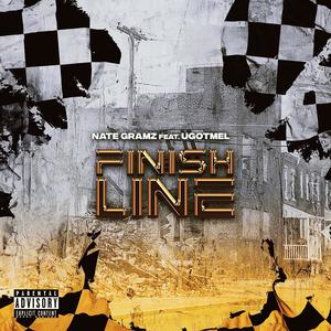 Finish Line (feat. Ugotmel) (Explicit)