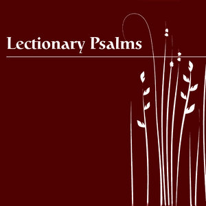 Lectionary Psalms, Vol.1