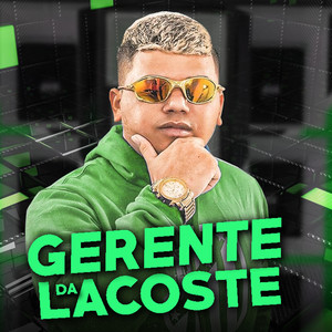Gerente da Lacoste (Explicit)