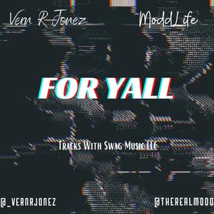 For Yall (feat. ModdLife) (Explicit)