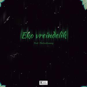 Eko Vreindelik (feat. Mellow Wavey & Yung Lanyar) [Explicit]