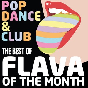 The Best of Flava - Pop, Club & Dance