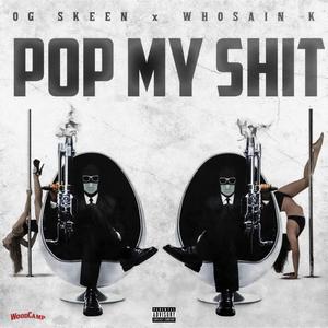 Pop My **** (Explicit)