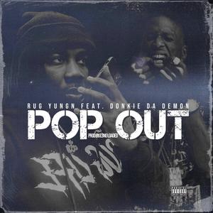 Pop Out (feat. Donkie Da Demon|Explicit)
