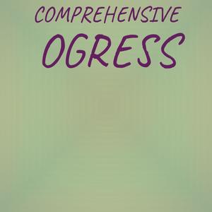 Comprehensive Ogress