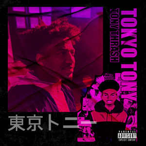 TokyoTony (Explicit)