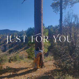 Just For You (Explicit)