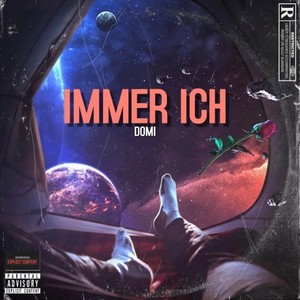 Immer ich (Explicit)