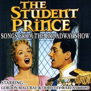 The Student Prince - Songs from the Broadway Show