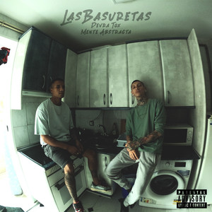 Las Basuretas (Explicit)