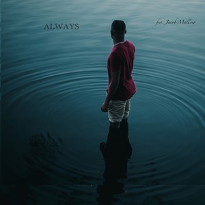 Always (feat. Jacob Mallow)