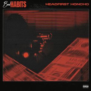 Bad Habits (Explicit)