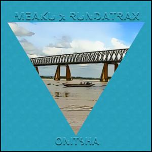 Onitsha(feat. RundaTrax)