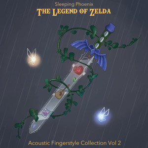 The Legend of Zelda - Acoustic Fingerstyle Collection Vol. 2 (with Rain)