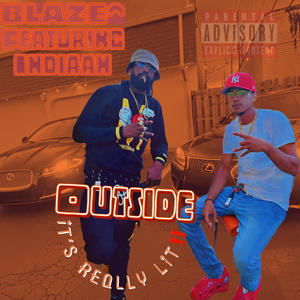 OUTSIDE (feat. INDIAAN) [Explicit]