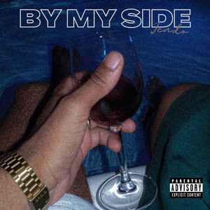 By My Side (Explicit)