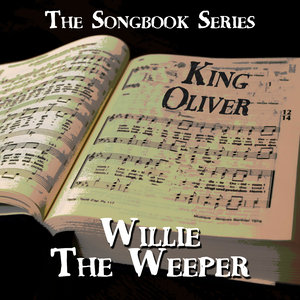 The Songbook Series - Willie the Weeper