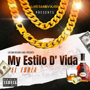 My Estilo D' Vida (Explicit)