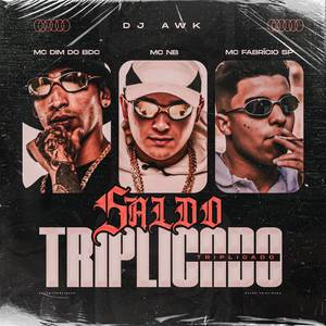 Saldo Triplicado (Slowed) (Explicit)