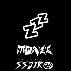 INSOMNIA（SSJIRO&Nice X Noise-Bootleg ）