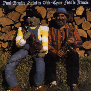 PAUL BRODIE SALUTES OLDE-TYME FIDDLE MUSIC