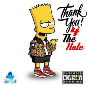 Thank You 4 The Hate (TY4TH) [Explicit]