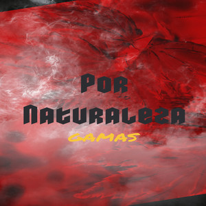 Por Naturaleza (Explicit)