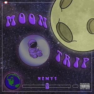 Moon Trip (Explicit)