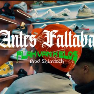 Antes Faltaba (feat. Elos & Skinvlack) [Explicit]