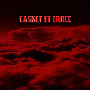 Casket (Explicit)