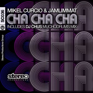 Cha Cha Cha (Dj Chus Muchodrums Mix)