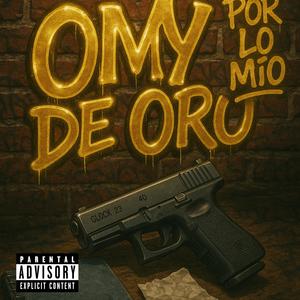 POR LO MIO (Explicit)