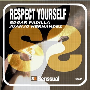 Respect Yourself (Original Mix)