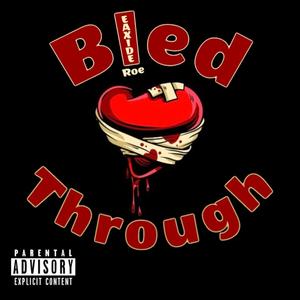 Bled Through (Explicit)