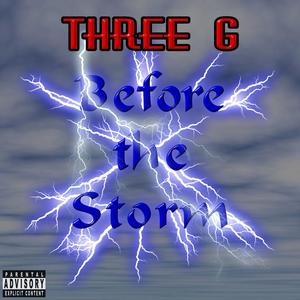 Before the Storm (Explicit)