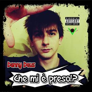 Che mi è preso!? (Explicit)