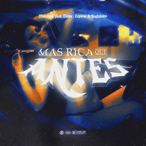 Mas Rica Que Antes (Explicit)