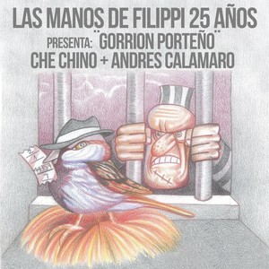 Gorrión Porteño(feat. Andres Calamaro & Che Chino) (Explicit)