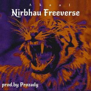 NIRBHAU FREEVERSE (Explicit)