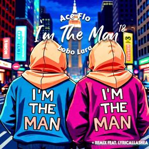 THE MAN (feat. Lobo Lara & LyricalLashea) (Funkified Remix|Explicit)