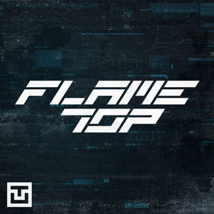 FLAME TOP (Explicit)