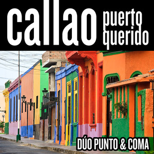 Callao: Puerto Querido