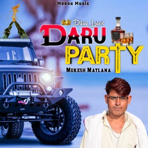 Daru Party Haryannvi (Meena Geet)