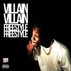 Villain Freestyle (Explicit)