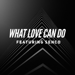 What Love Can Do( Pt1 Background Vocals)