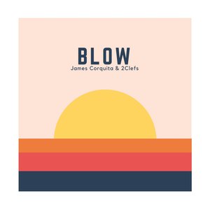 Blow (James Corquita Rework)