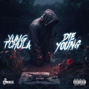 Die Young (Explicit)