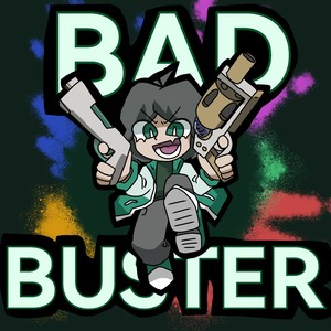 Bad Buster
