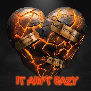 IT AIN'T EAZY (Instrumental)