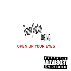 Open up Your Eyes (Explicit)